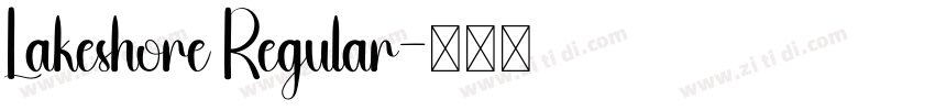 Lakeshore Regular字体转换